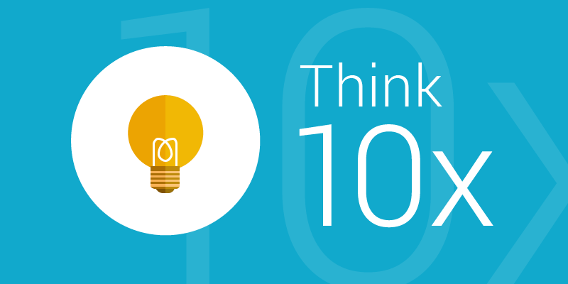 Corporate innovation - Think 10x