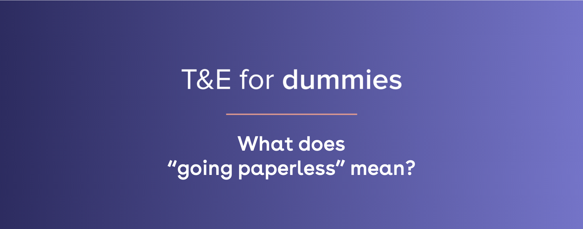 What does "Going Paperless" mean? Rydoo