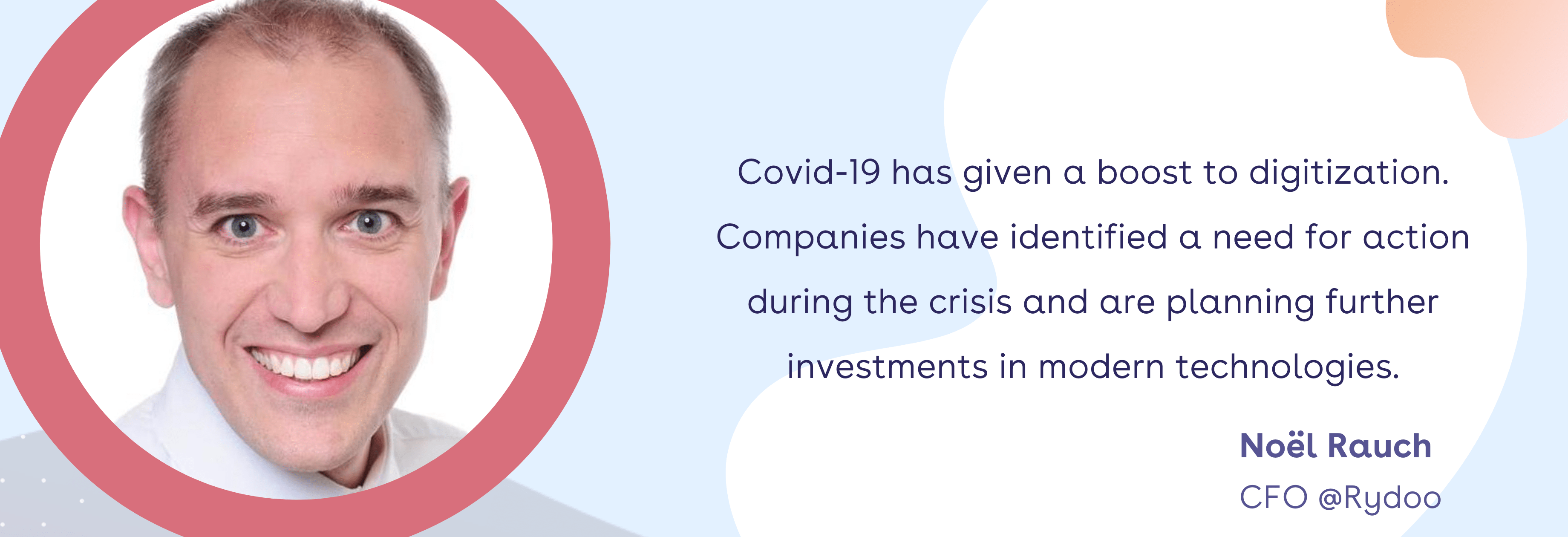 Finance Trends: Covid-19 has given a boost to digitization. Companies have identified a need for action during the crisis and are planning further investments in modern technologies.